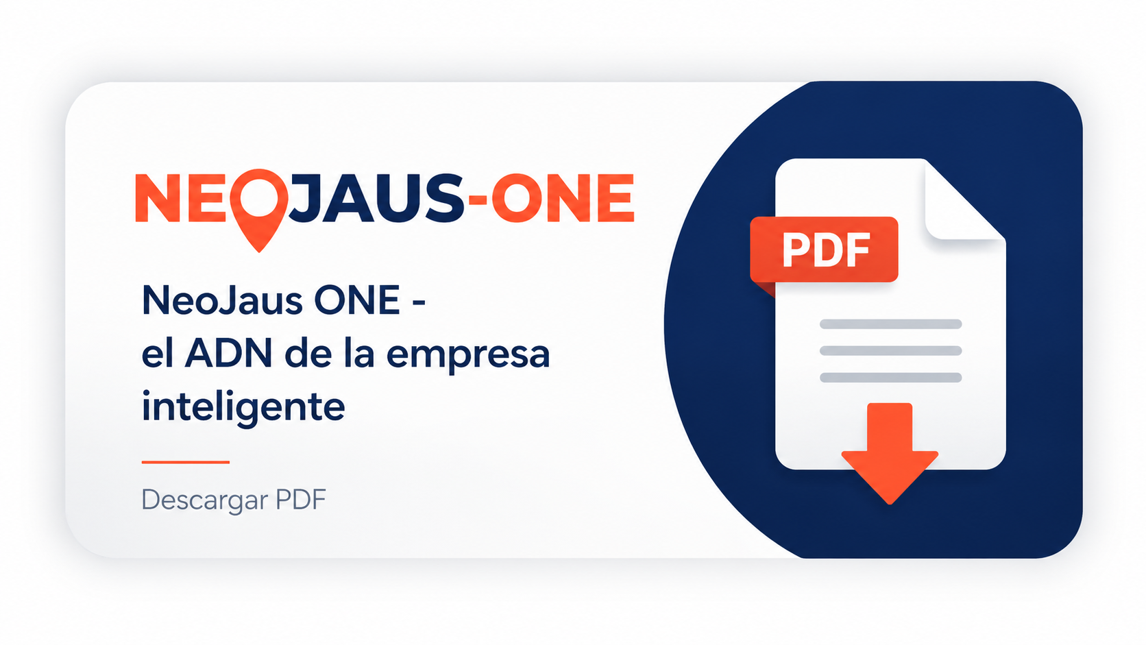 NeoJaus ONE el ADN de la empresa inteligente